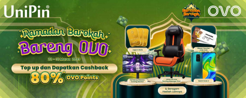 Rayakan Ramadan Bareng OVO di UniPin Cashback Hingga 80% OVO Points!